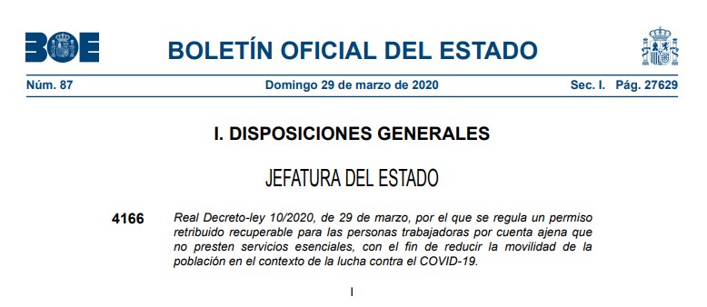 BOE Real Decreto-ley 10/2020, de 29 de marzo, por el que se regula un permiso retribuido recuperable para las personas trabajadoras por cuenta ajena que no presten servicios esenciales